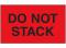 08000190.JPG Do Not Stack Label 2  x 5  Black/Fluorescent Red
